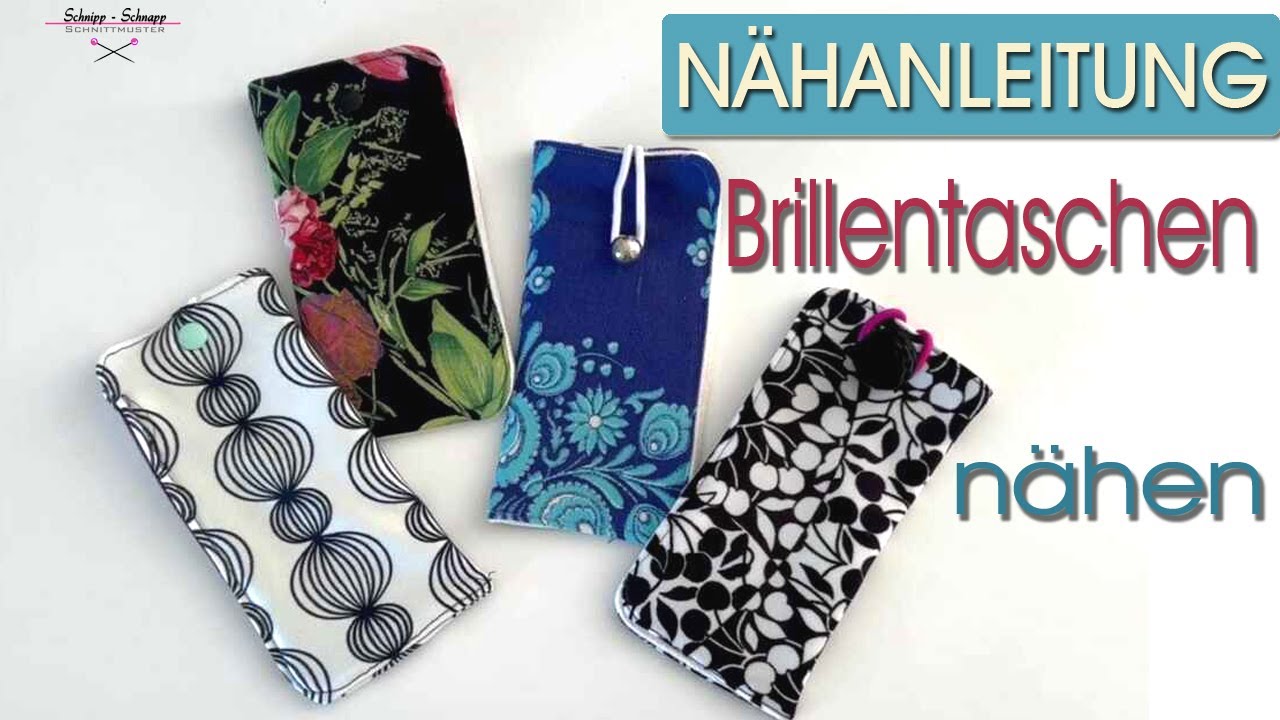 Brillentasche / Brillenetui selber n&auml;hen / F&uuml;r Anf&auml;nger DIY