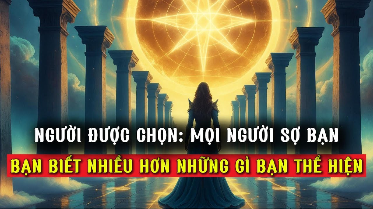 Người Được Chọn – Ai Cũng Nhận Ra Bạn Biết Rất Nhiều Nhưng Luôn Im Lặng| Hồ Sơ Tâm Thức