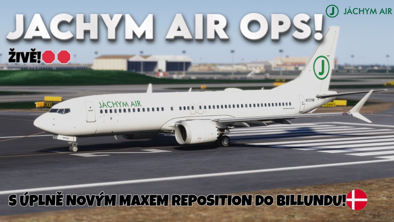 S ÚPLNĚ NOVÝM B38M DO BILLUNDU!! 😱😍 JACHYM AIR OPS! 😍 POLEŤ SE MNOU TAKY! ŽIVĚ 🛑🛑