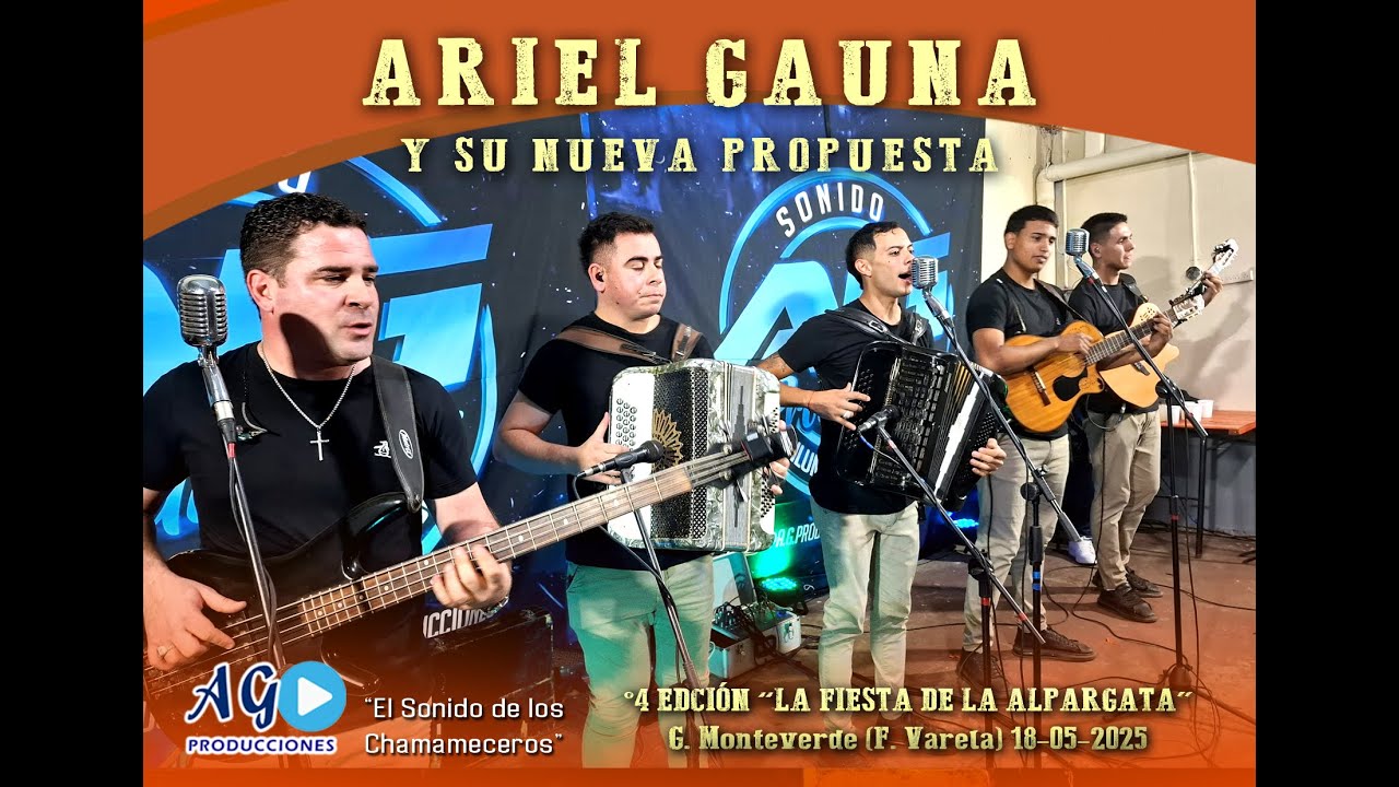ARIEL GAUNA y SU NUEVA PROPUESTA EN VIVO 2025 | LA FIESTA DE LA ALPARGATA °4 EDICIÓN 18-05-2025 💥💥💥