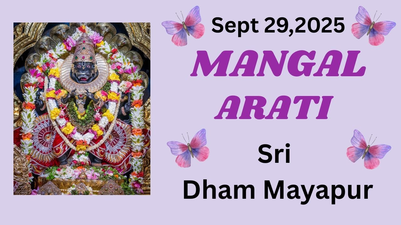 Mangal Arati Sri Dham Mayapur - September 29, 2025