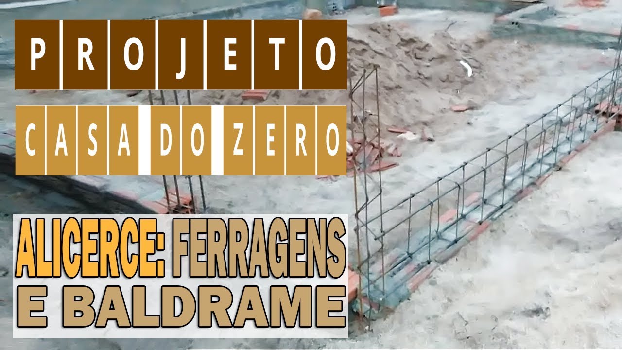 PROJETO CASA DO ZERO | Alicerce: PREPARANDO FERRAGENS E CONCRETANDO BALDRAME! #06