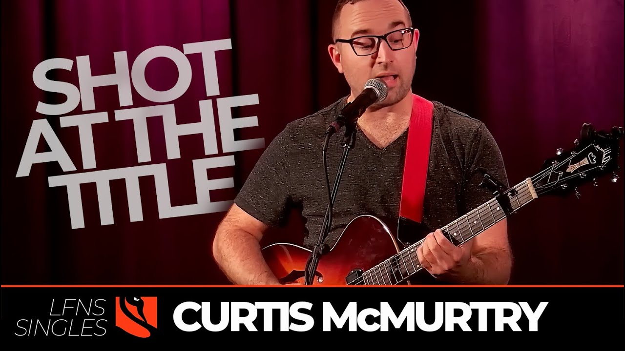 Shot At The Title | Curtis McMurtry