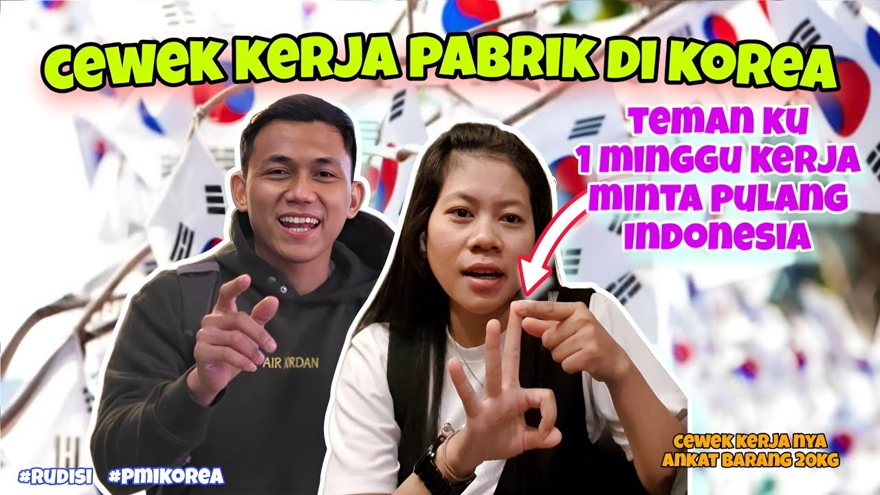 Cewek kerja pabrik korea | 1 minggu kerja gak kuat minta pulang Indonesia