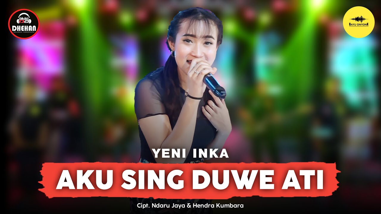 Yeni Inka - Aku Seng Duwe Ati (Official Music Yi Production)