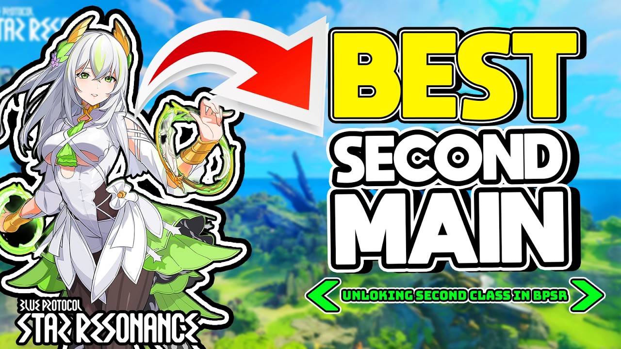 BEST Second Class to Unlock in Blue Protocol Star Resonance