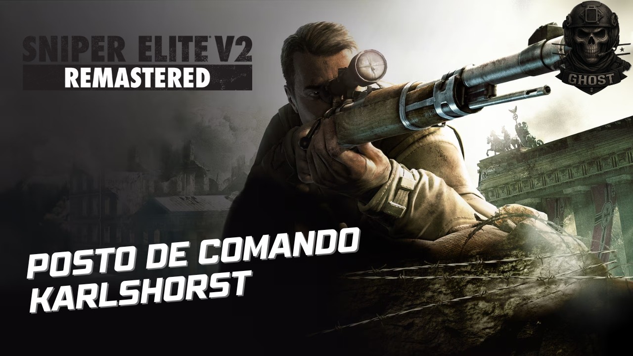 Sniper Elite V2 Remastered - Posto de Comando Karlshorst [PT-BR]