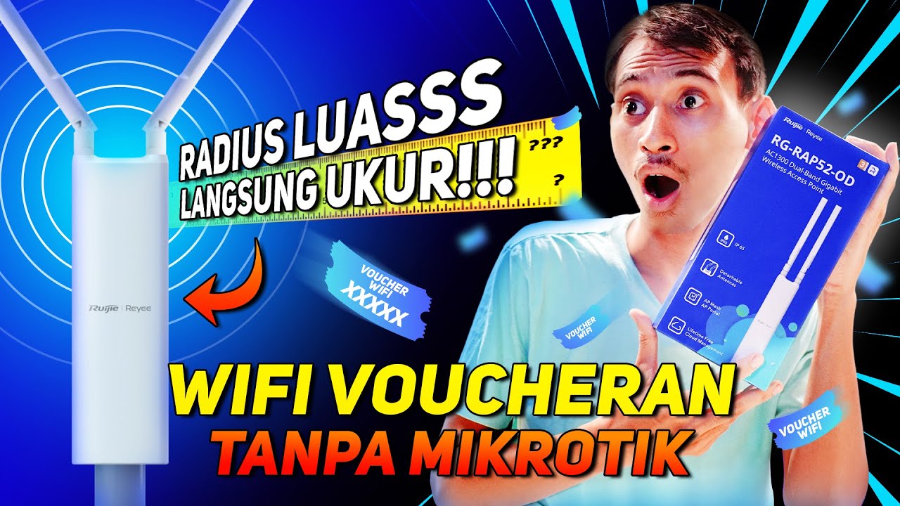 MEMBUAT WIFI VOUCHERAN TERMUDAH & TERLUAS TANPA MIKROTIK | RUIJIE RG RAP52-OD