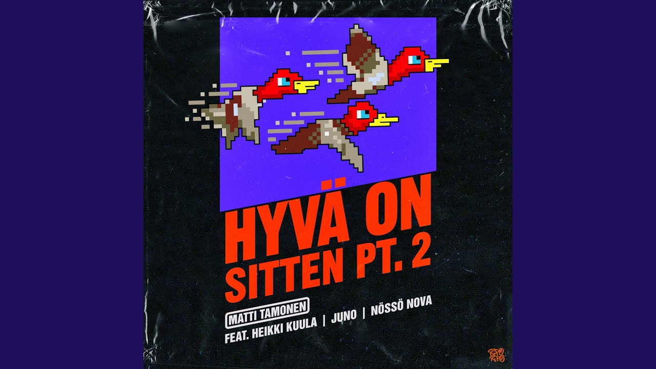 Hyv&auml; on sitten Pt. 2