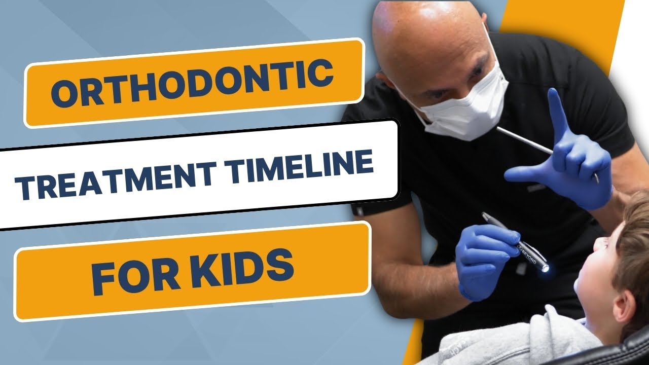 How Long Does Orthodontic Treatment Take for Children? | Orthodontist Explained (2025)