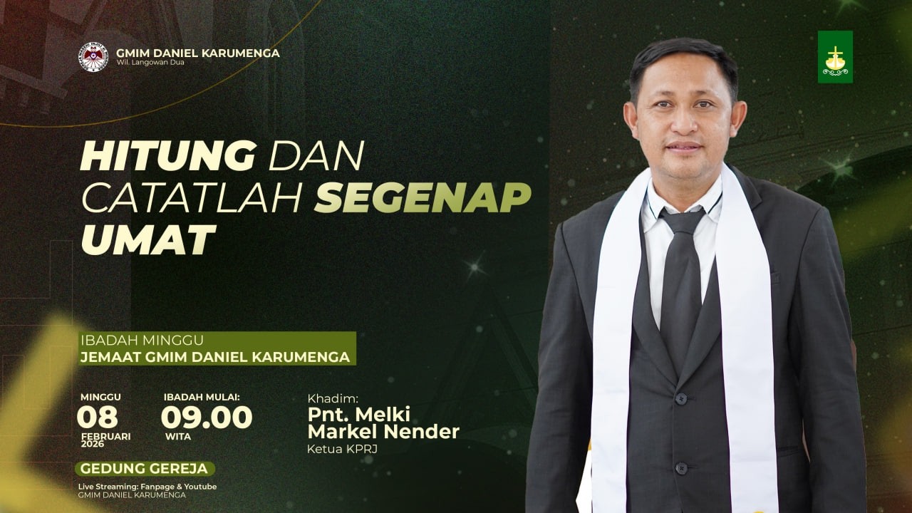 IBADAH MINGGU JEMAAT GMIM DANIEL KARUMENGA - MINGGU, 08 FEBRUARI 2026