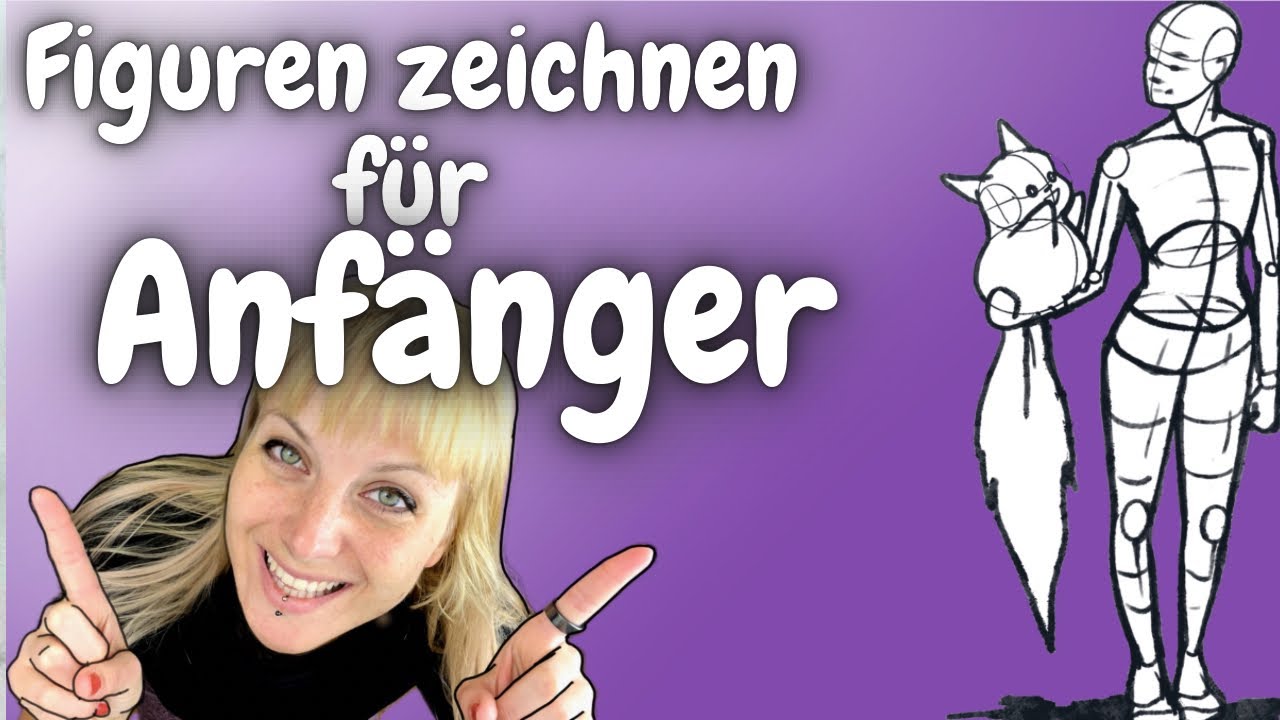Figuren zeichnen Endlich Verstehen! Part 1 - Deine ersten Schritte beim Zeichnen - Einfach Erklärt