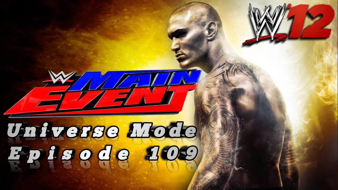 WWE 12 : Mode Univers - Épisode 109 : WWE Main Event (79) du 06/12/2023