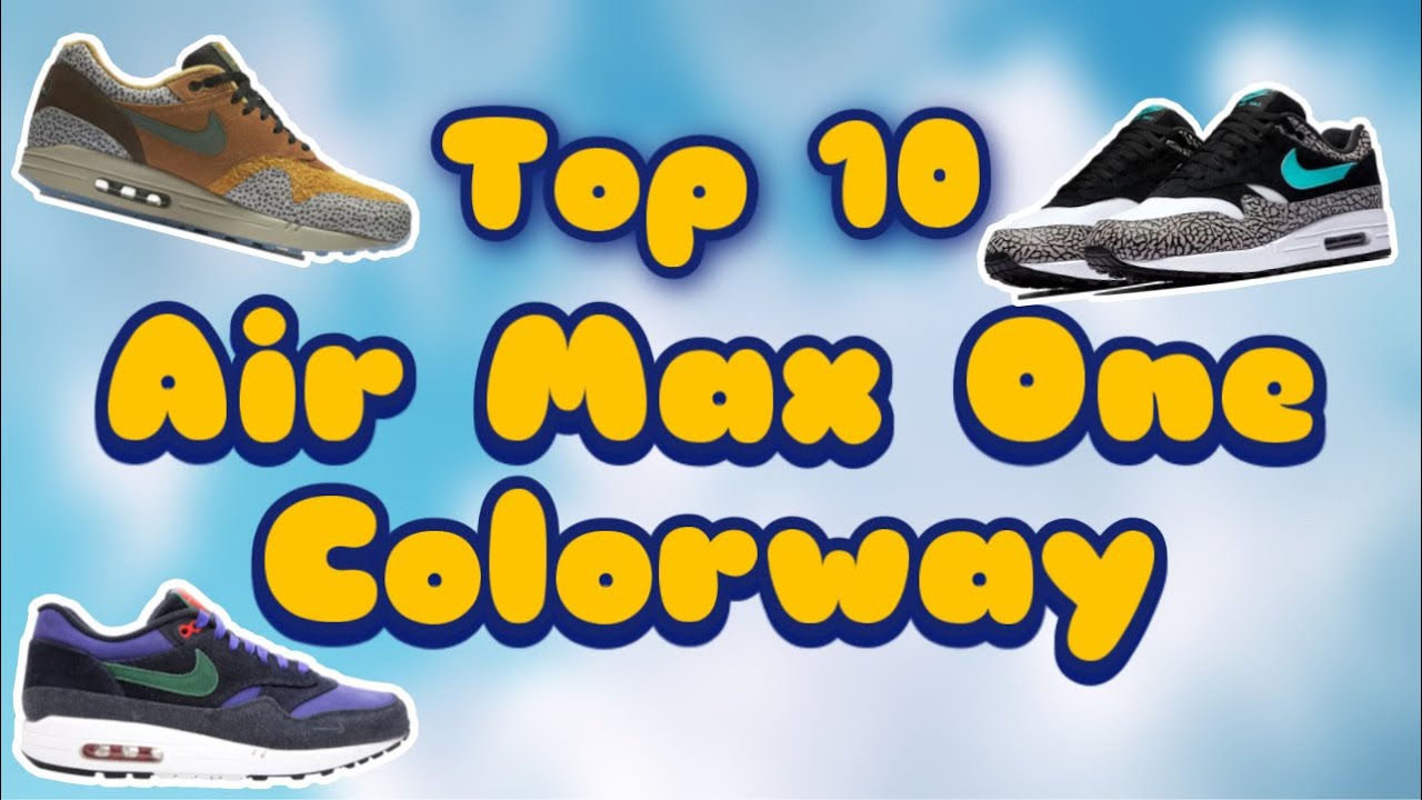 Top 10 Nike Air Max 1 Of All Time!