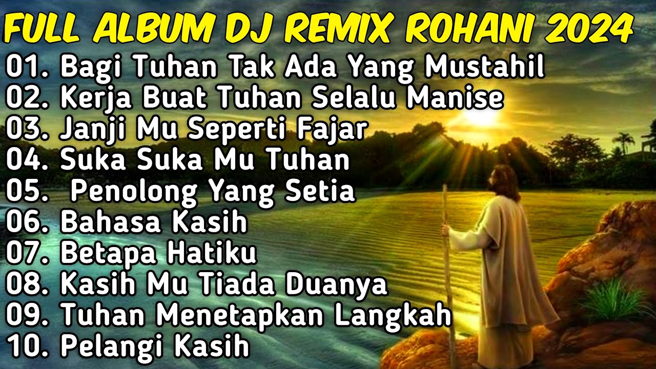 FULL ALBUM ROHANI 3 - REMIX LAGU ROHANI TERBARU 2025 Full Bass || JIRO MUSIC