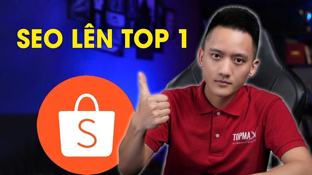 Công Thức Đặt Tên Sản Phẩm Chuẩn SEO Trên Shopee - Seo Top Shopee Cách Bán Hàng Shopee Hiệu Quả