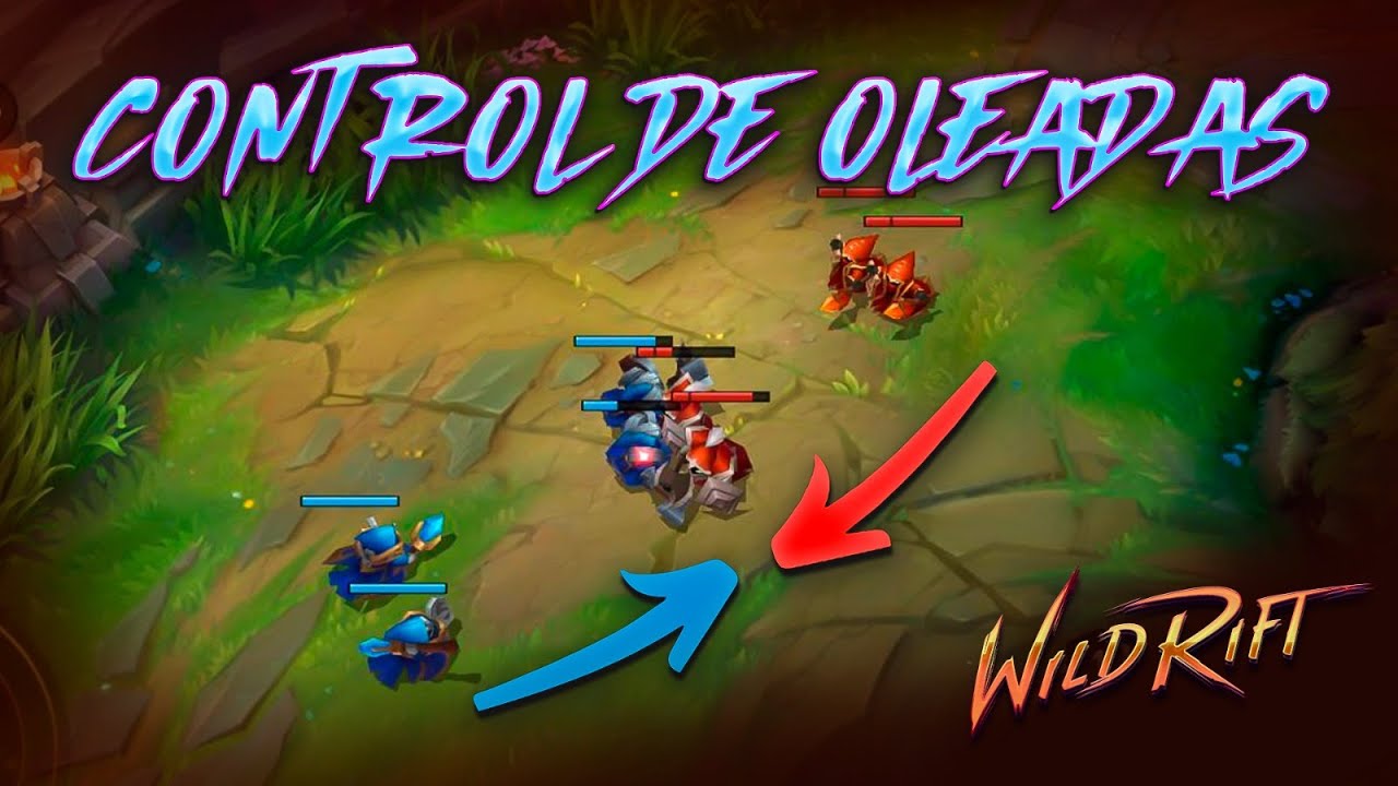 ¡LA GUIA BASICA PARA EL CONTROL DE OLEADAS EN WILD RIFT! APRENDE A JUGAR TU LINEA | Navalha