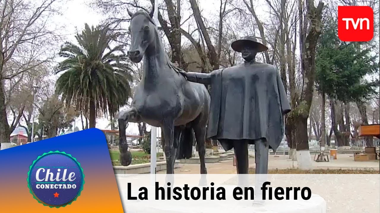 La historia en fierro | Chile conectado | Buenos días a todos