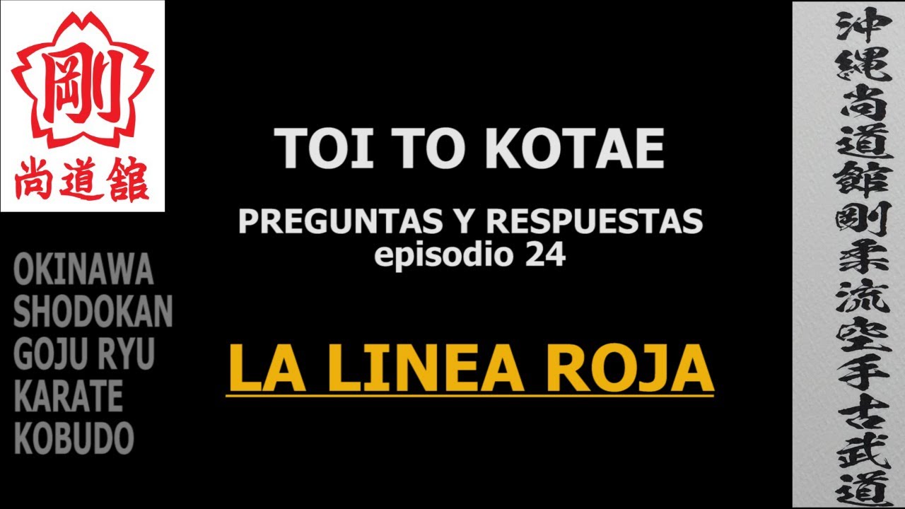 TOI TO KOTAE 24 - LA LINEA ROJA