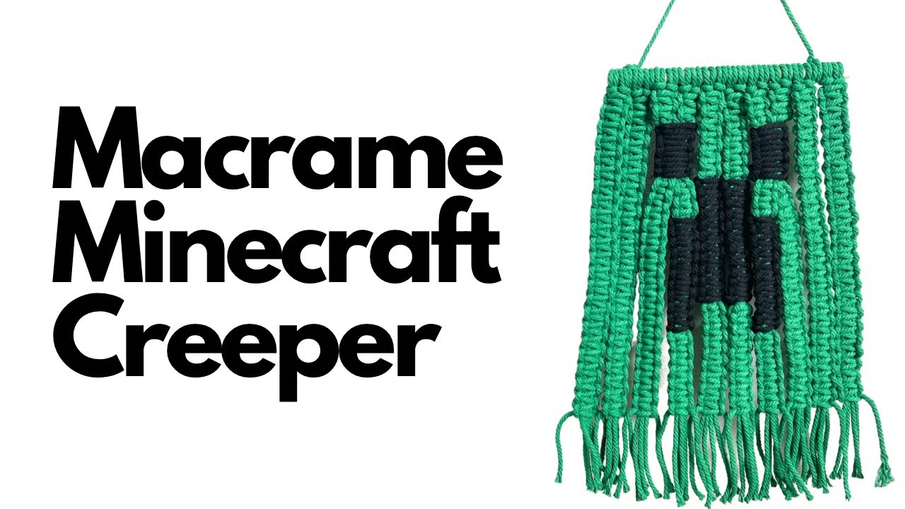 How to Macrame a Minecraft Creeper | Macrame Wall Hanging for Kids Room/Playroom
