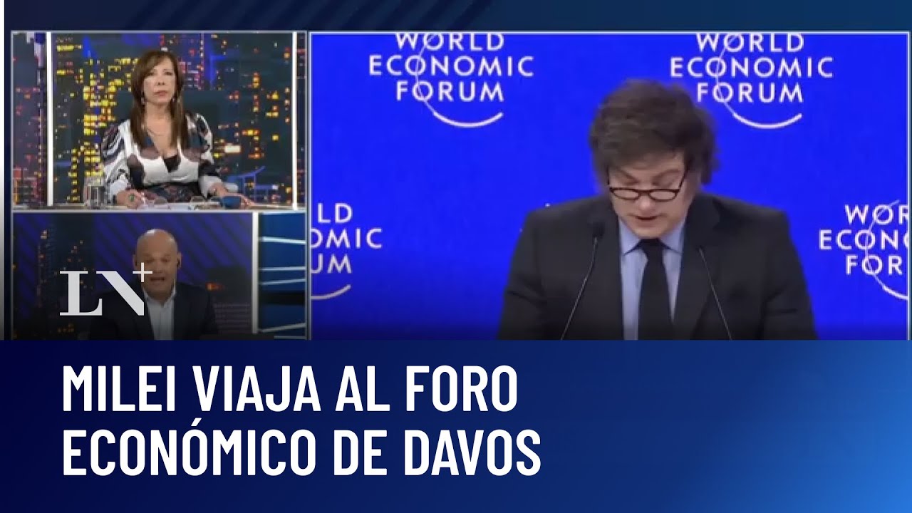 Expectativa por el viaje de Milei al Foro Mundial de Davos: hablará ante líderes mundiales