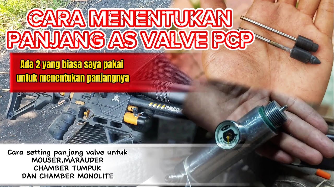 CARA MENENTUKAN PANJANG AS VALVE SENAPAN PCP