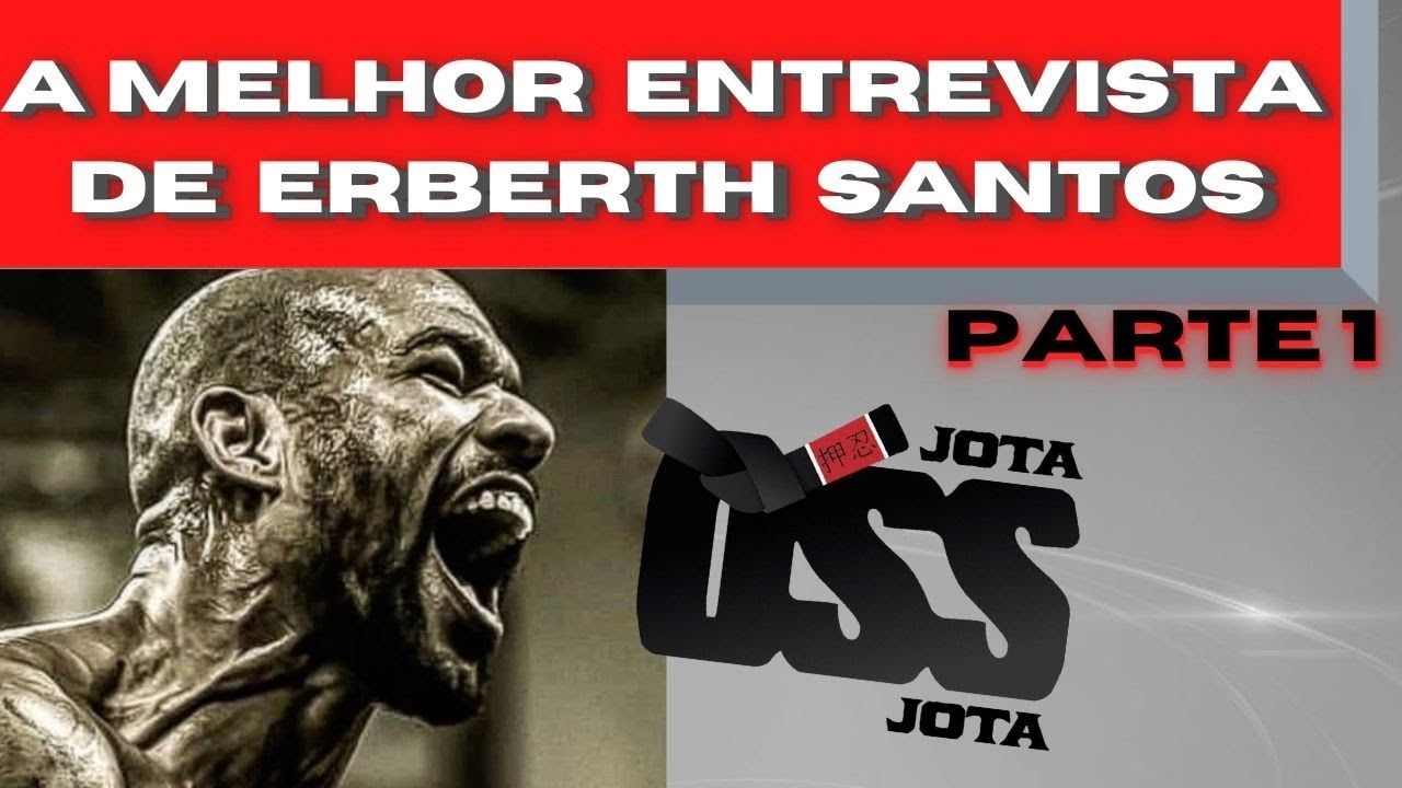 ERBERTH SANTOS: A MELHOR ENTREVISTA #ossartistasmarciais