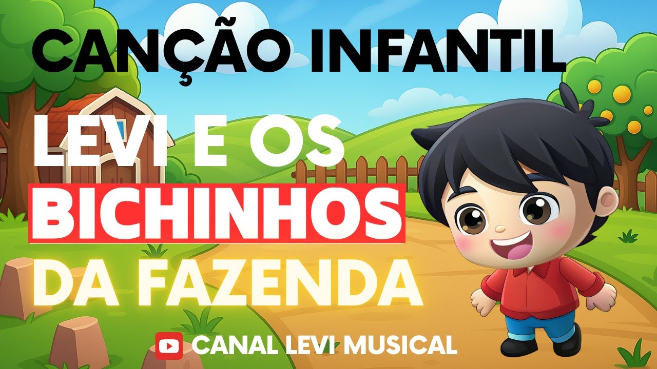Levi e os Bichinhos da Fazenda 🐄🐔 | Música Infantil Divertida para Cantar e Imitar!