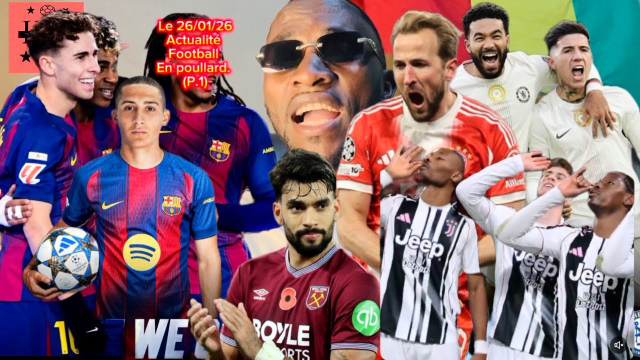 Actualité football en poullard Multi Debrief Mercato Barça etc. 