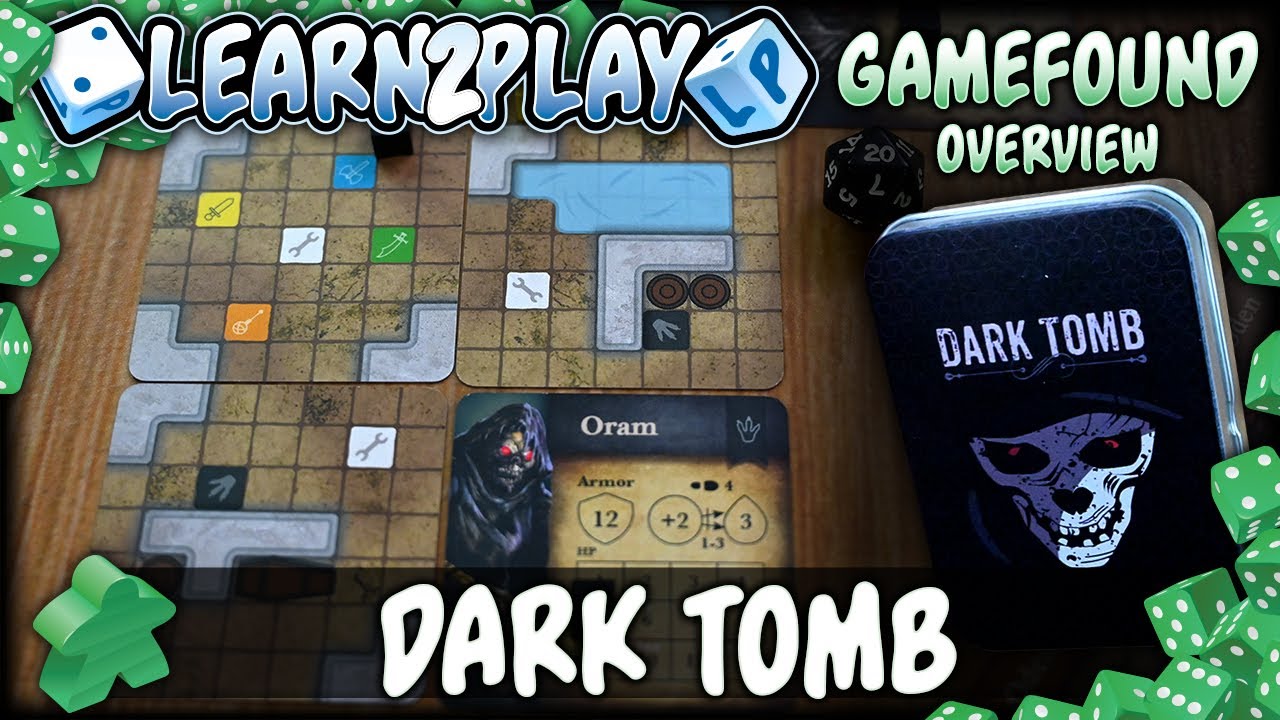 Learn to Play Presents: Kickstarter Play Through of Dark Tomb
