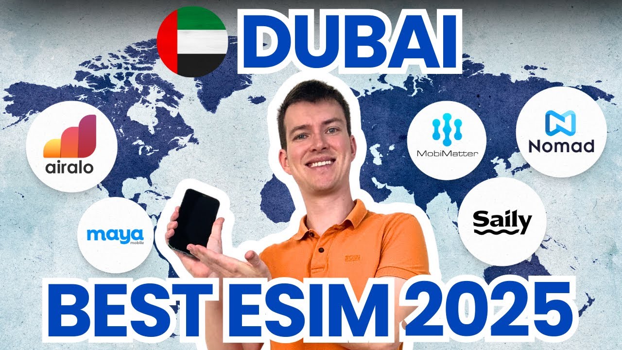 Best ESIM for Dubai 2025 - How to Buy and Activate