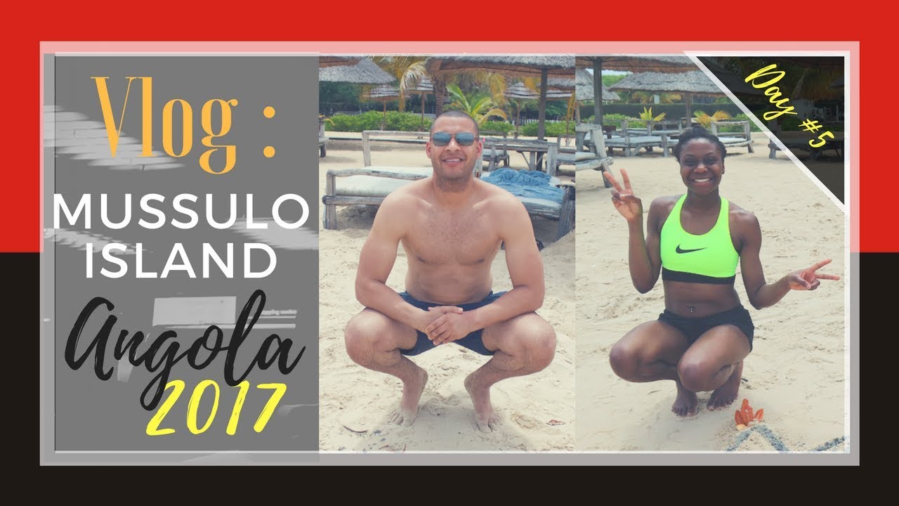 Mussulo Island Angola | Mussulo Resort Angola | Angola Vlog day 5| 15-03-2017