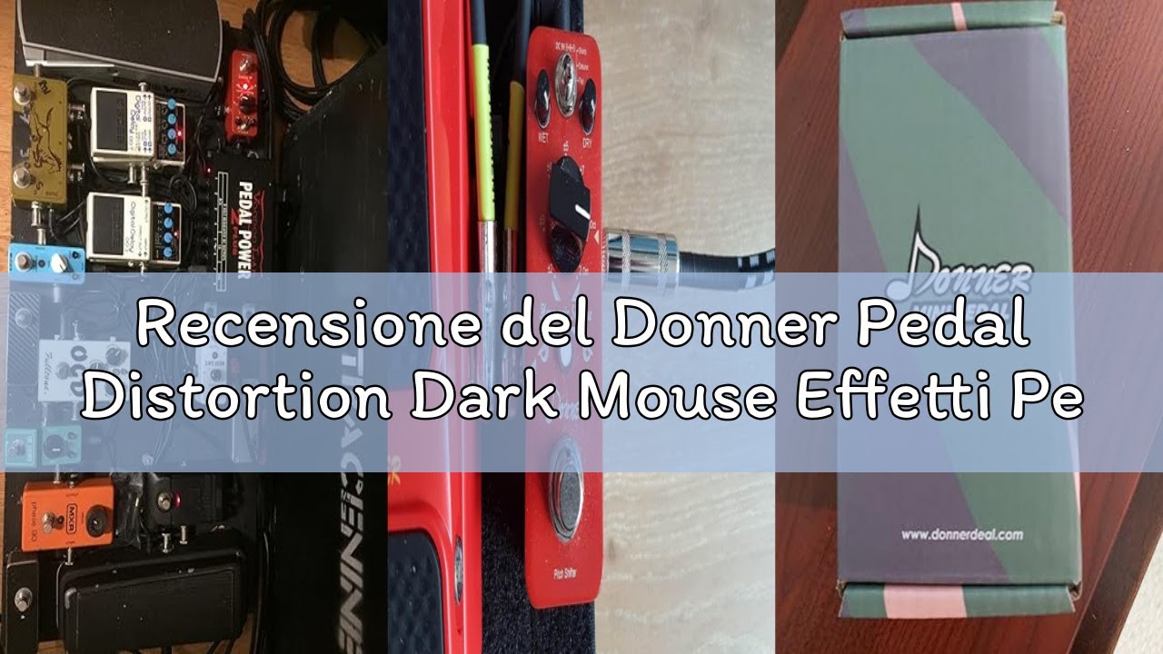Recensione del Donner Pedal Distortion Dark Mouse Effetti Pedali per Chitarra