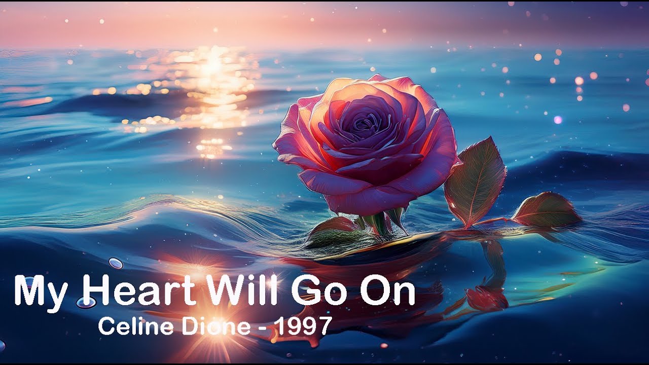 My Heart Will Go On -1997