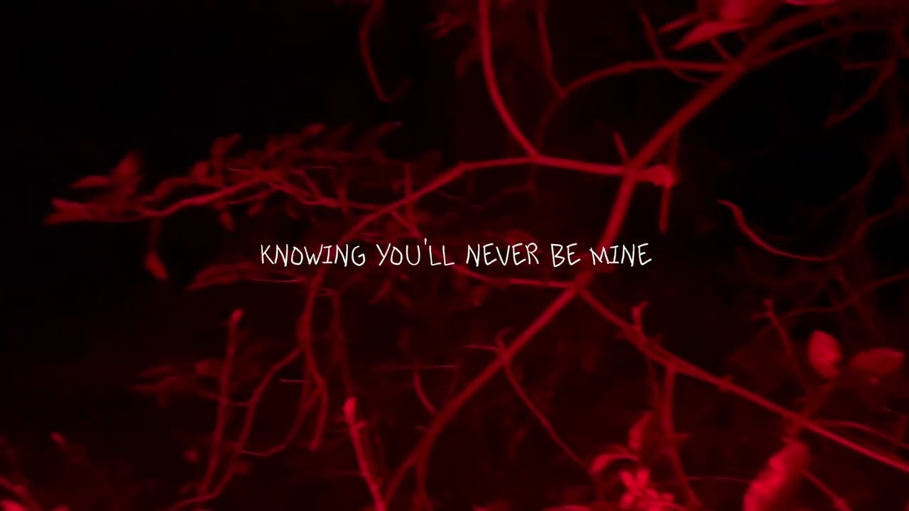 Never Be Mine (Lyric Video)