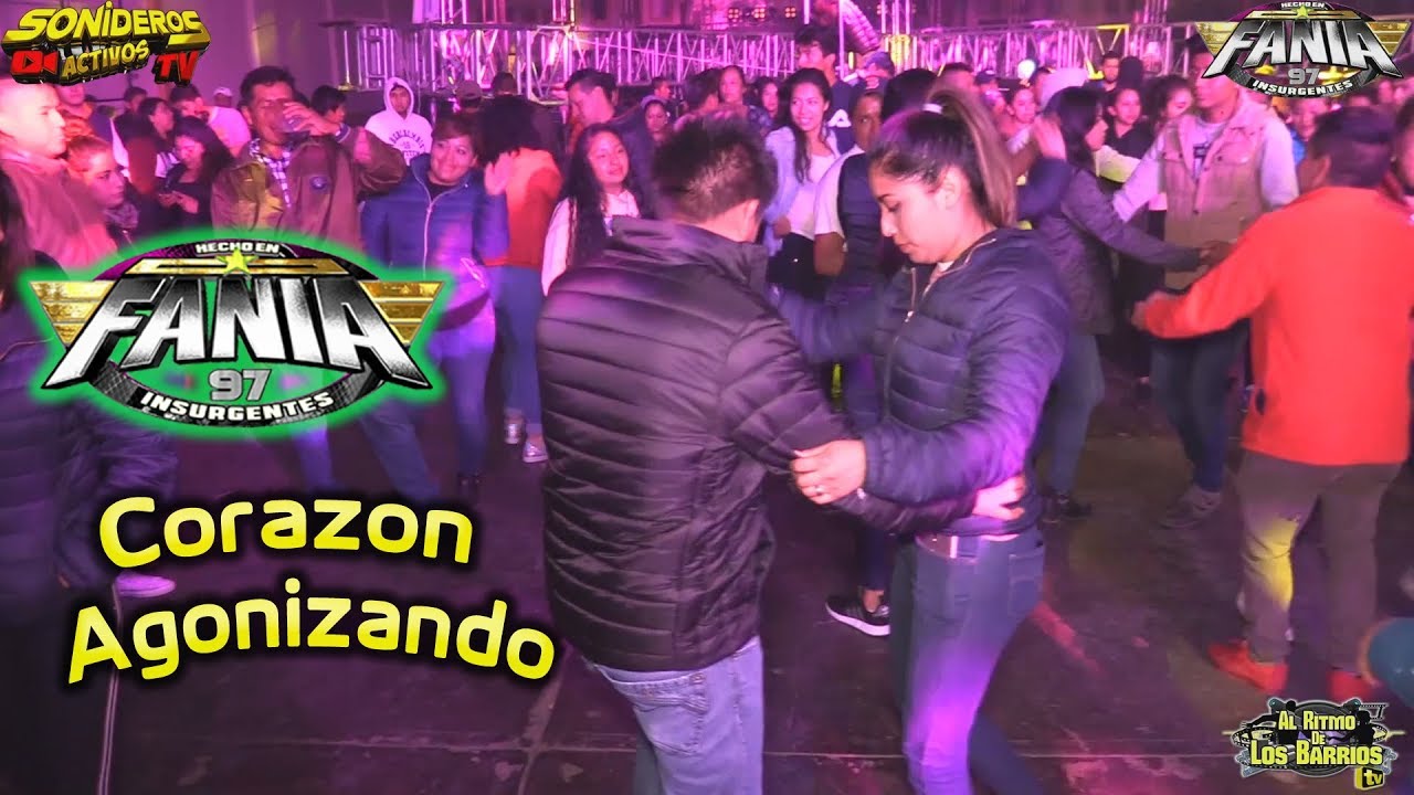 CORAZON AGONIZANDO EXITO ✔ SONIDO FANIA 97 - SAN COSME XALOSTOC TLAXCALA 2019