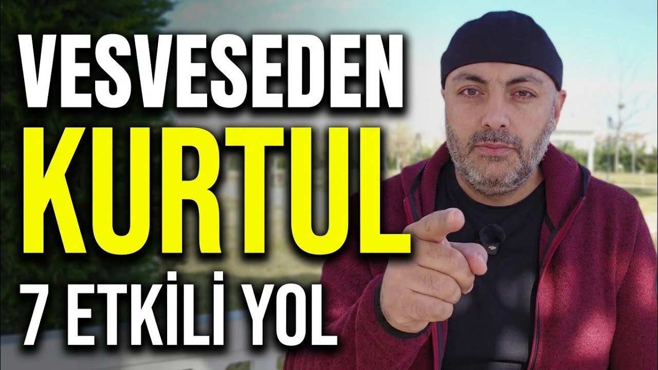 Şeytanın 7 Vesvesesine 7 Kesin Çözüm. Kötü Düşüncelerden Böyle Kurtul