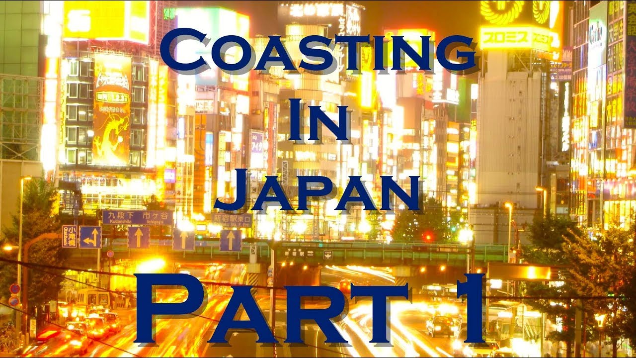 Coasting In Japan Part 1 - 2005 (60FPS Version)