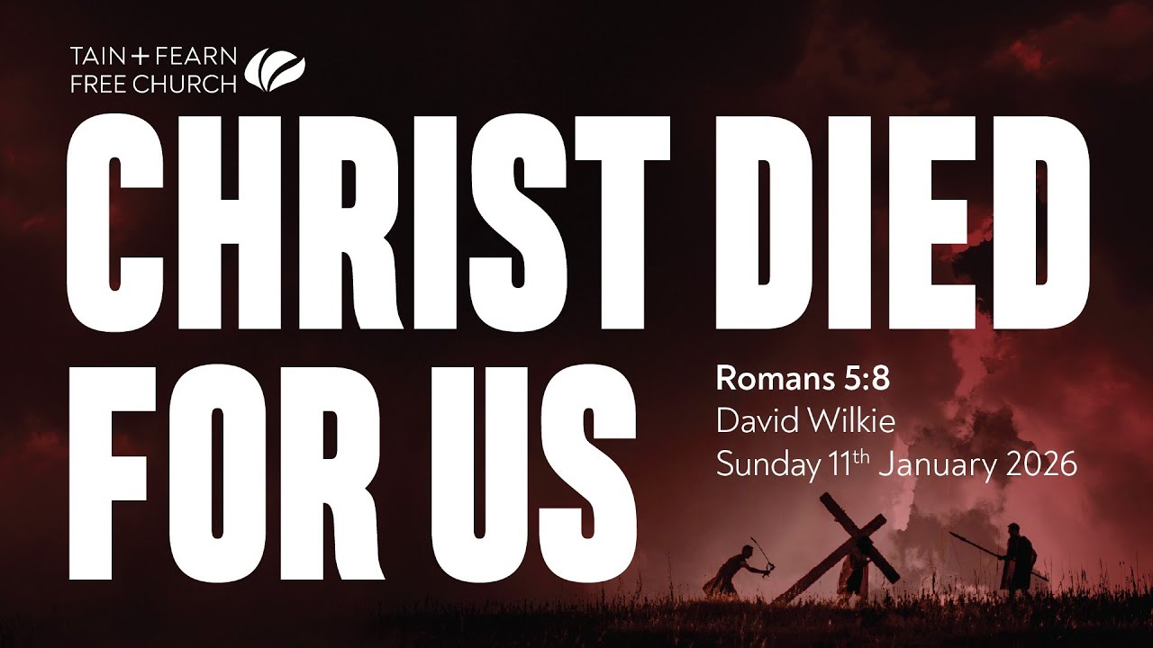 Christ died for us - Romans 5:8