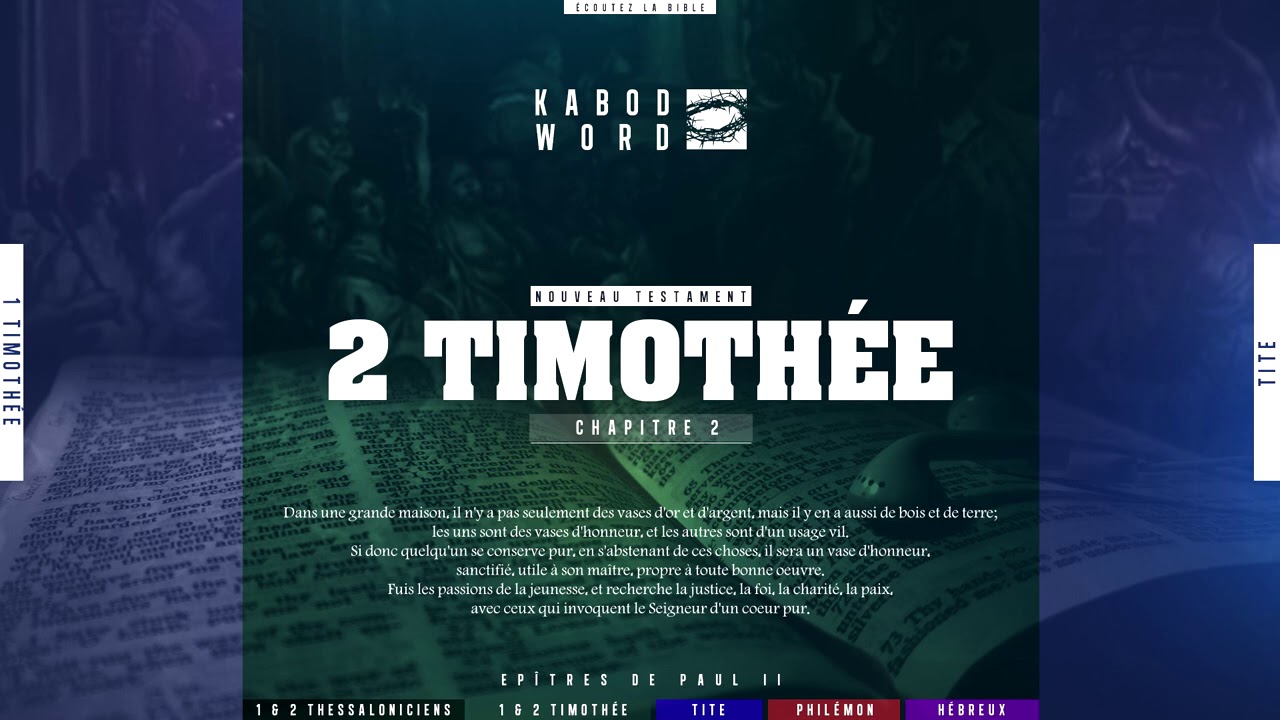 « 2 Timothée » avec texte | Le Nouveau Testament / La Sainte Bible, audio VF Complète