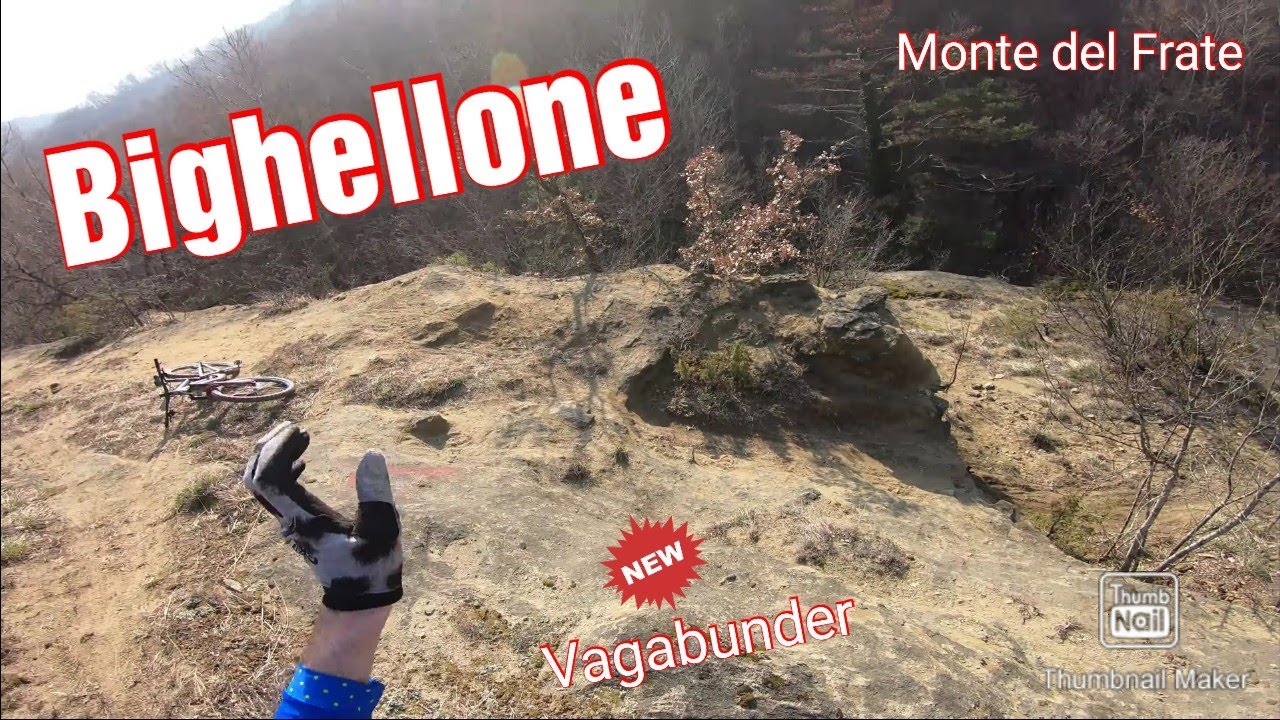 Bighellone (New Vagabunder) - Monte del Frate - MTB Bologna