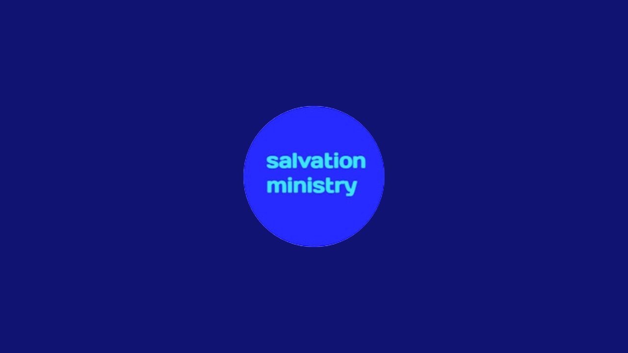Salvation Ministry is live