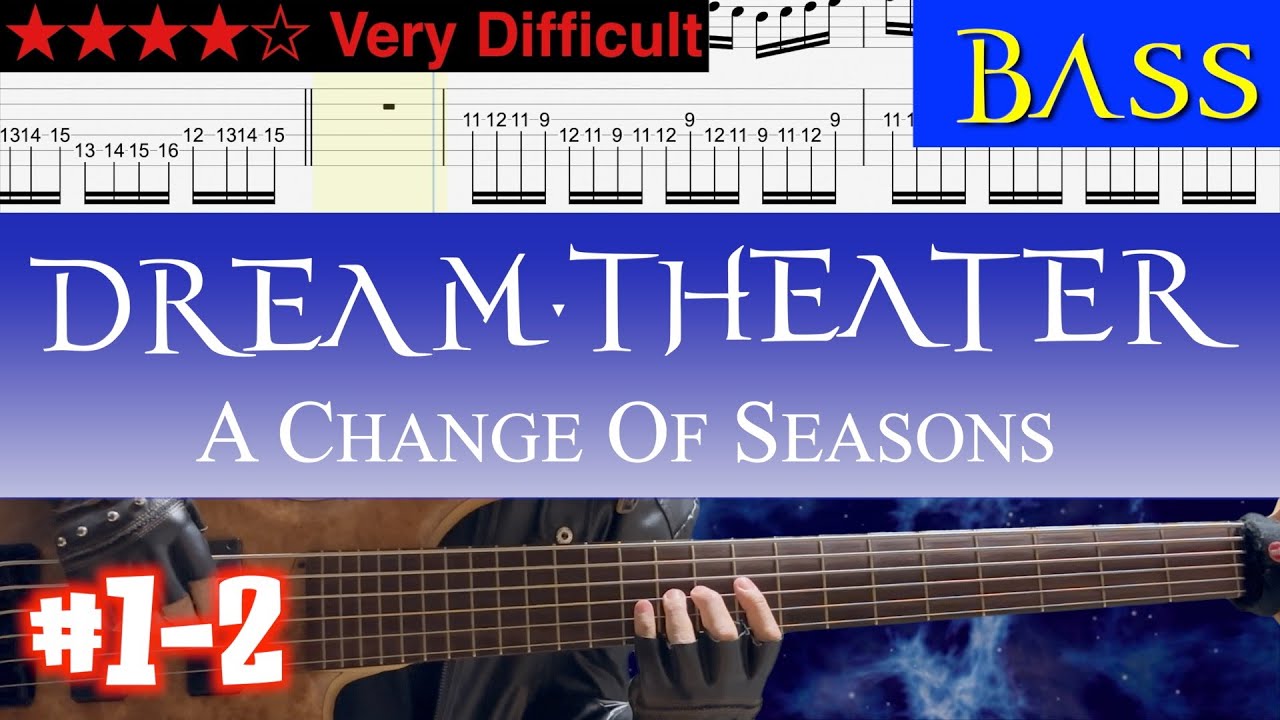 Dream Theater - A Change Of Seasons #1-2【Bass TAB | BPM 87→154】