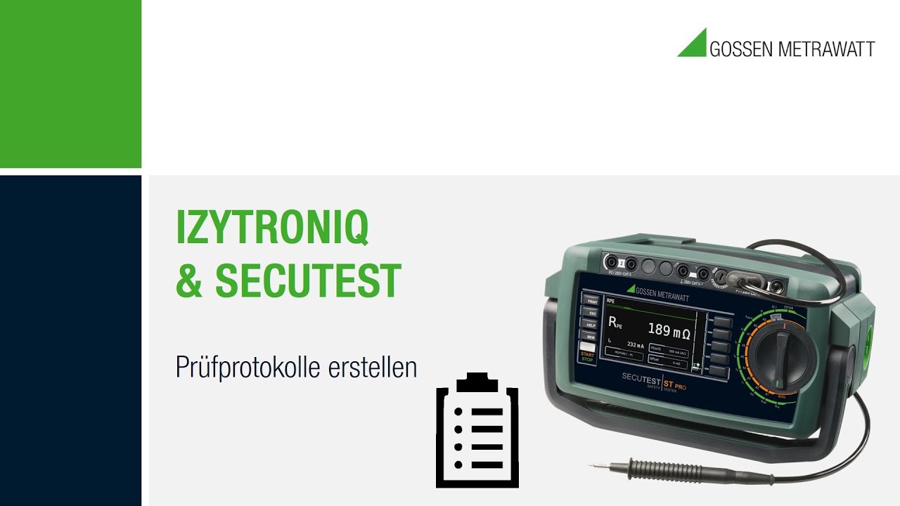 IzytronIQ: Prüfprotokolle erstellen - ortsveränderlich Secutest