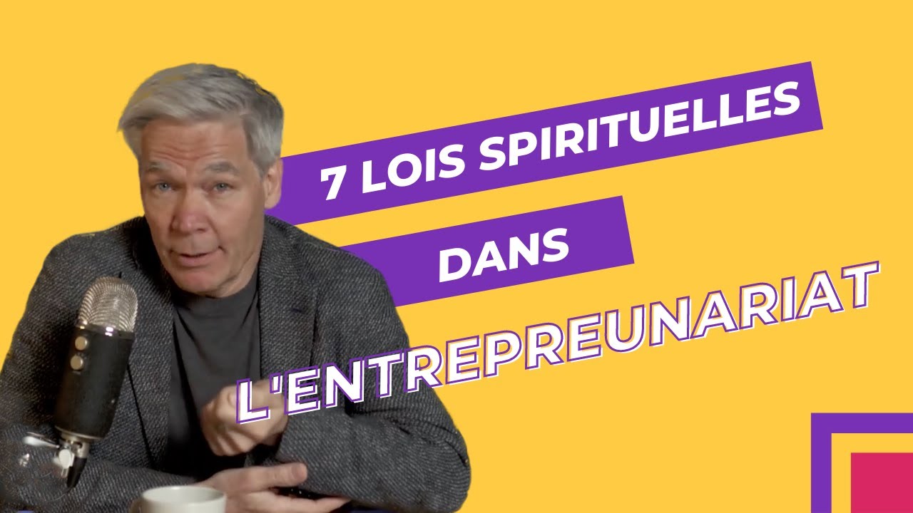 Les 7 lois spirituelles du succès