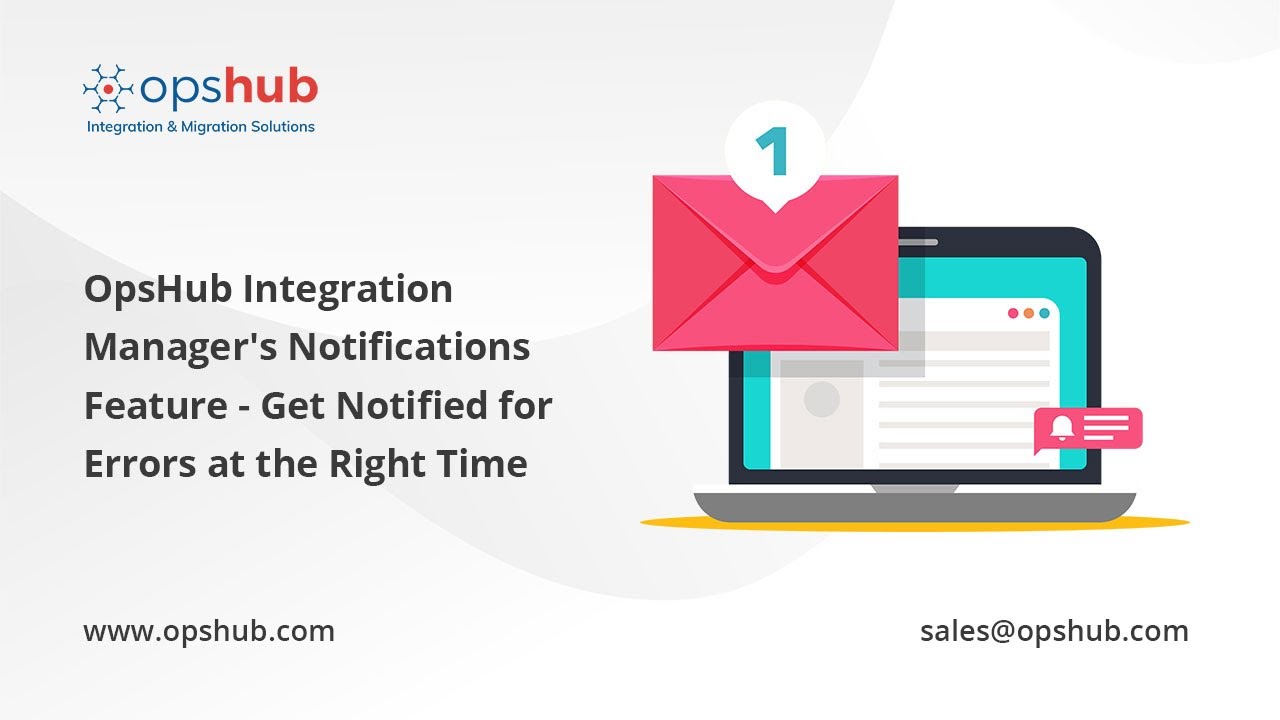 OpsHub Integration Manager's Notifications Feature - Get Notified for Failures at the Right Time