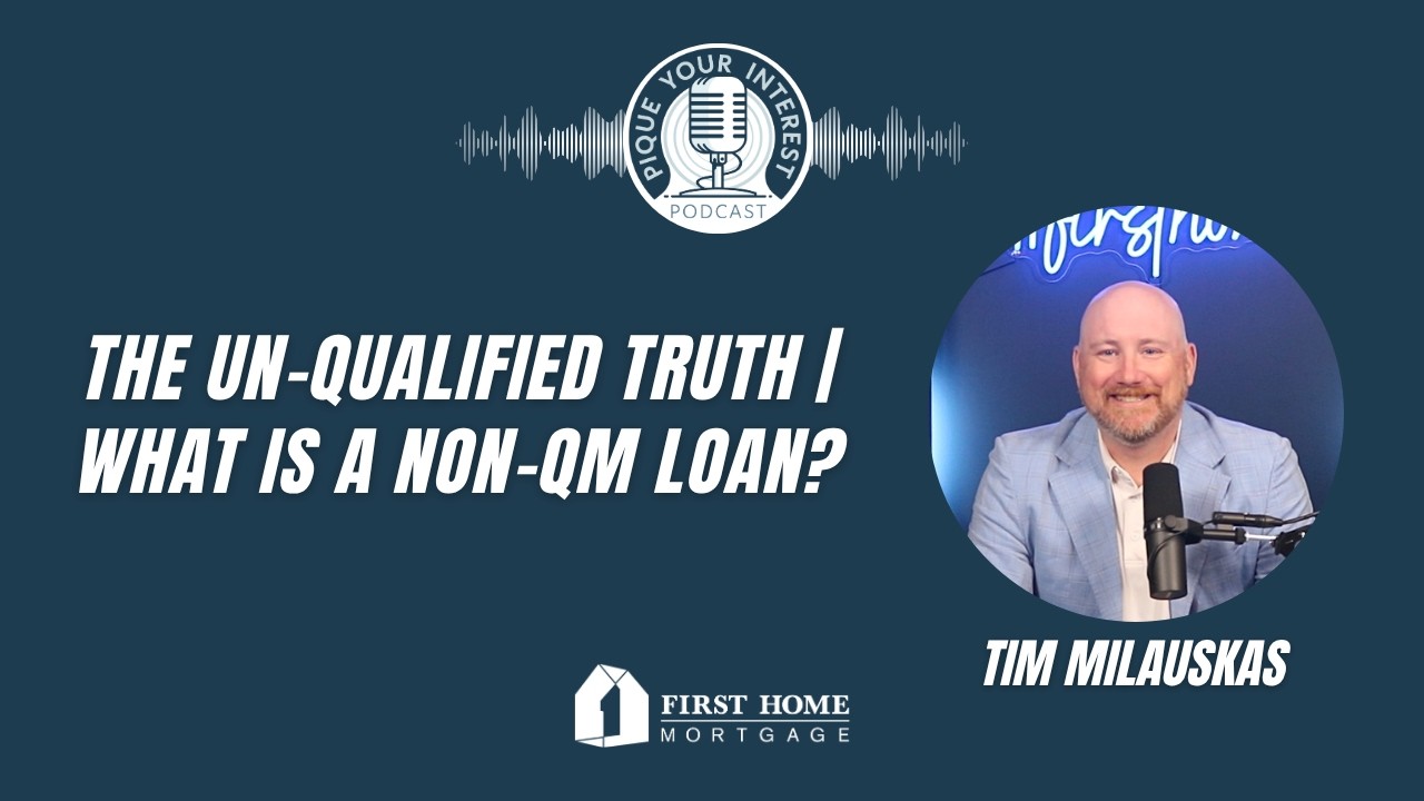 The Un-Qualified Truth | What is a Non-QM Loan?