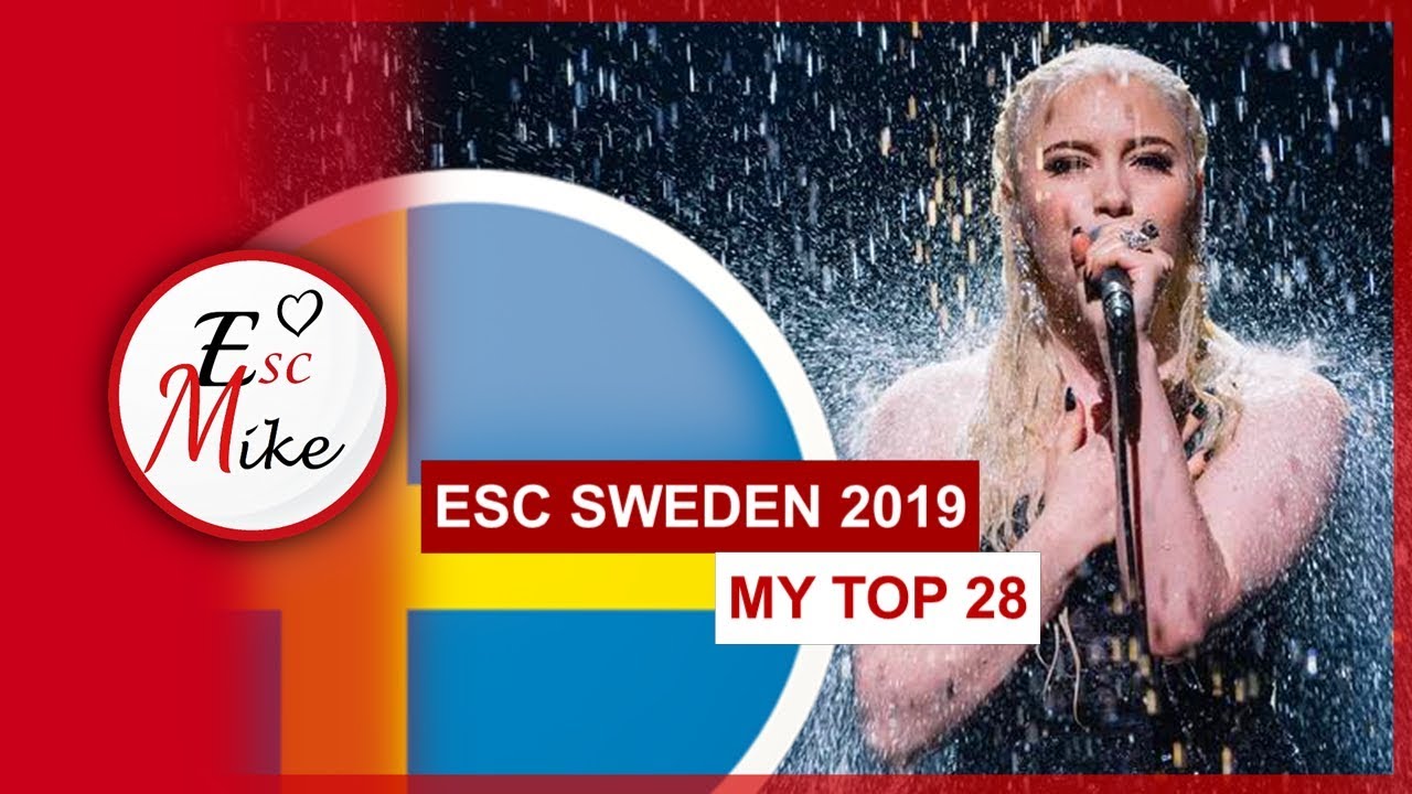 Eurovision Sweden 2019 [Melodifestivalen] - My Top 28 [With RATING]