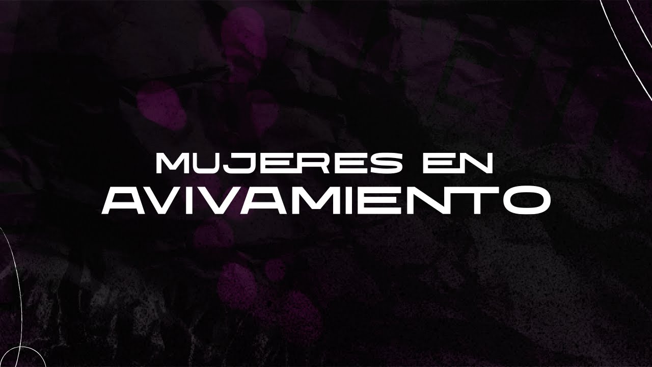 CASA DE AVIVAMIENTO | MUJERES EN AVIVAMIENTO  | EN VIVO  | 28/01/2026 |