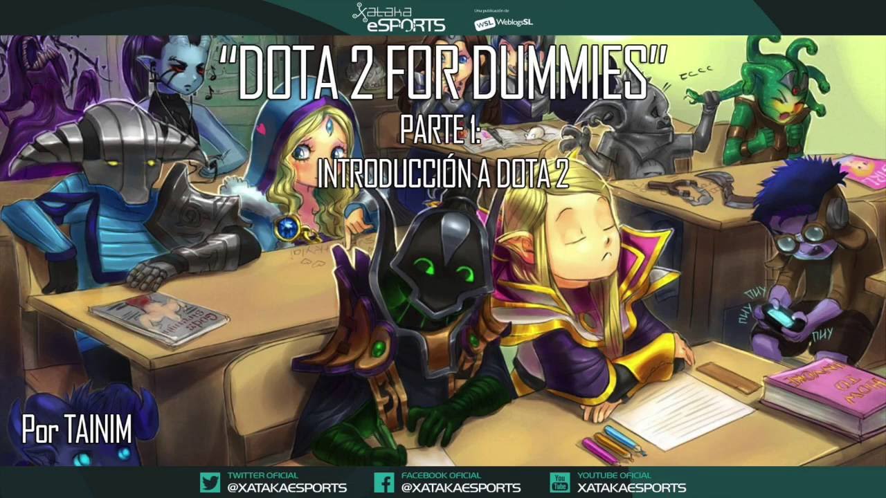 Introducci&oacute;n a Dota 2 (Parte 1)